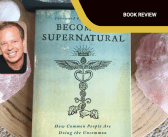 Becoming Supernatural: How Common People Are Doing the Uncommon